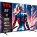 TCL 85C75B 85"